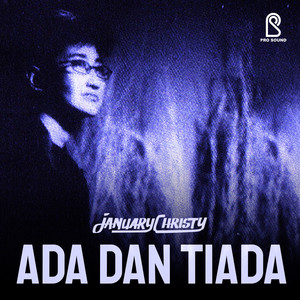 January Christy - Ada Dan Tiada