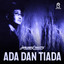 January Christy - Ada Dan Tiada