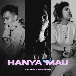 New Gvme, Dera Siagian - Hanya Mau