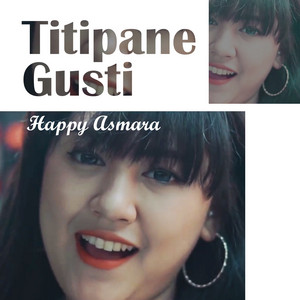Happy Asmara - Titipane Gusti