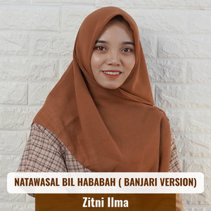 Zitni Ilma - Natawasal Bil Hababah ( Banjari Version)