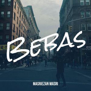 MASRIEZAN MASRI - Bebas