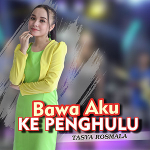 Tasya Rosmala - Bawa Aku Ke Penghulu
