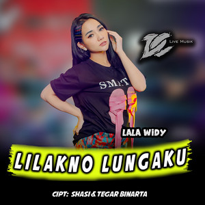 DC MUSIK, Lala Widy - Lilakno Lungaku