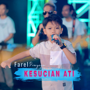 Farel Prayoga - kesucian ati
