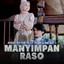 Anggi Rayns, Puspa Indah - Manyimpan Raso