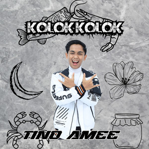 Tino Ame, Tino AMEE - Kolok - Kolok