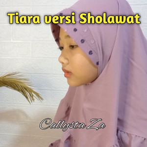 Callysta Za - Tiara Versi Sholawat