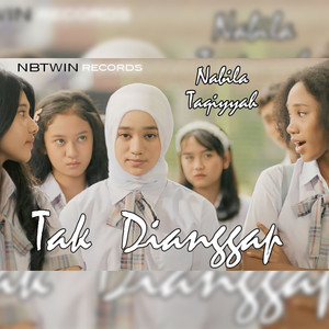 Nabila Taqiyyah - Tak Dianggap