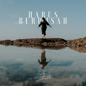 Joelle Gabriella - Harus Berpisah