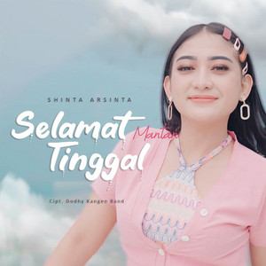 Shinta Arsinta - Selamat Tinggal Mantan