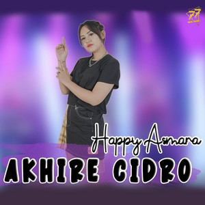 Happy Asmara - Akhire Cidro
