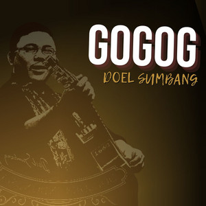 Doel Sumbang - Gogog