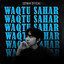 SOFWAN OFFICIAL - Waqtu Sahar