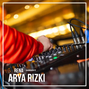 Arya Rizki - Rena Dangdut - Remix