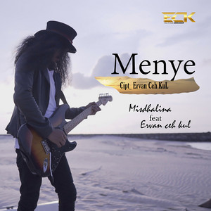 Misdalina, Ervan Ceh Kul - Menye
