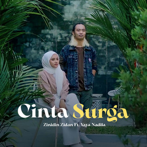 Zinidin Zidan, Yaya Nadila - CINTA SURGA
