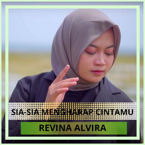 Revina Alvira - Sia-sia Mengharap Cintamu