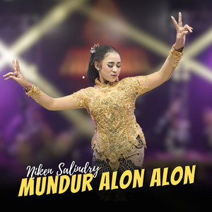 Niken Salindry - Mundur Alon Alon