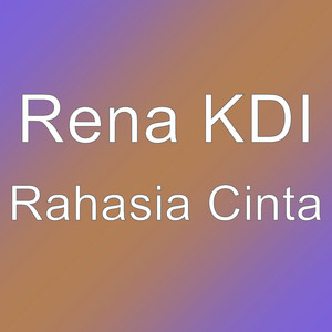 Rena Kdi - Rahasia Cinta