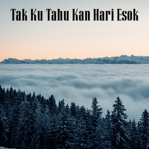 Nathasya Gracia Stefani - Tak Ku Tahu Kan Hari Esok