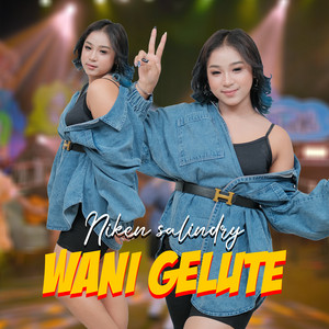 Niken Salindry - Wani Gelute