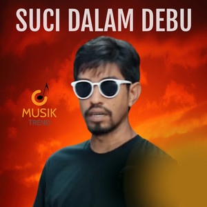 Musik Trend - Suci Dalam Debu