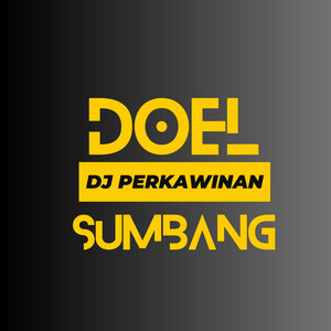 Doel Sumbang - Dj Perkawinan