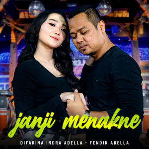 Difarina Indra Adella, Fendik Adella - Janji Menakne