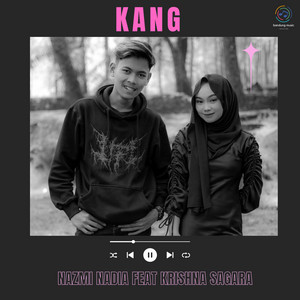 Nazmi Nadia, Krishna Sagara - Kang