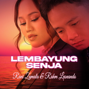 Rani Zamala, Rahm Leonando - Lembayung Senja