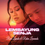 Rani Zamala, Rahm Leonando - Lembayung Senja