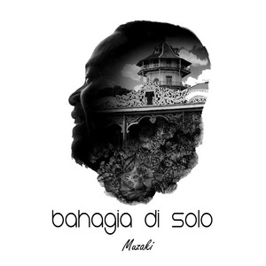 Muzaki - Bahagia Di Solo