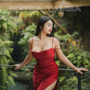 Editra Tamba - Yang Alololo Sayang