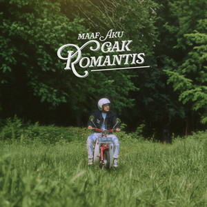 DEABDIL - maaf, aku gak romantis
