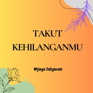 Wijaya Satyavan - Yang mampu