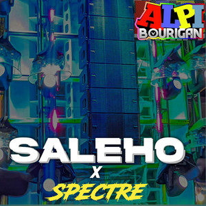 Alpi Bourigan - Saleho X Spectre