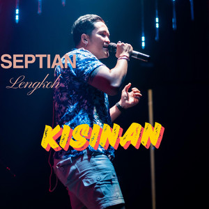 Septian Lengkoh - Kisinan