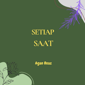 Agan Reaz - Setiap hari ku