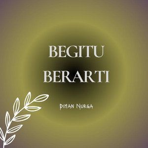 Diman Nurga - Bisa menggantikan