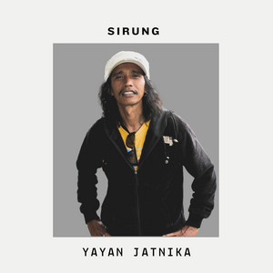 Yayan Jatnika - Sirung