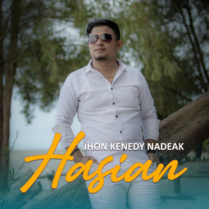 Jhon Kenedy Nadeak - Hasian