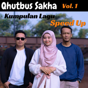 Qhutbus Sakha - Sepertiga Malam - Speed Up