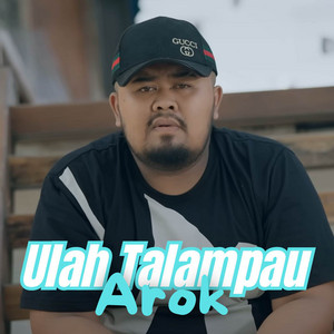 Bigheru - Ulah Talampau Arok