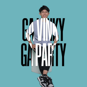 VinKy YT - Ga VinKy Ga Party