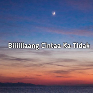 Leann Pullis - Biiiillaang Cintaa Ka Tidak