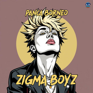 Panca Borneo - Zigma Boyz - Panca Borneo Edit