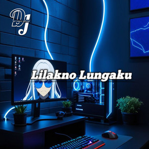 DJ LEO REMIX OFFICIAL - Lilakno Lungaku
