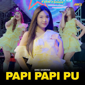 dike sabrina - Papi Papi Pu