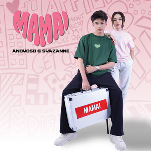 Andyoso, Syaz Anne - Mamai